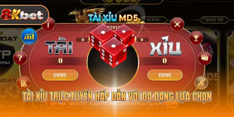 Tài xỉu trực tuyến hấp dẫn với đa dạng lựa chọn